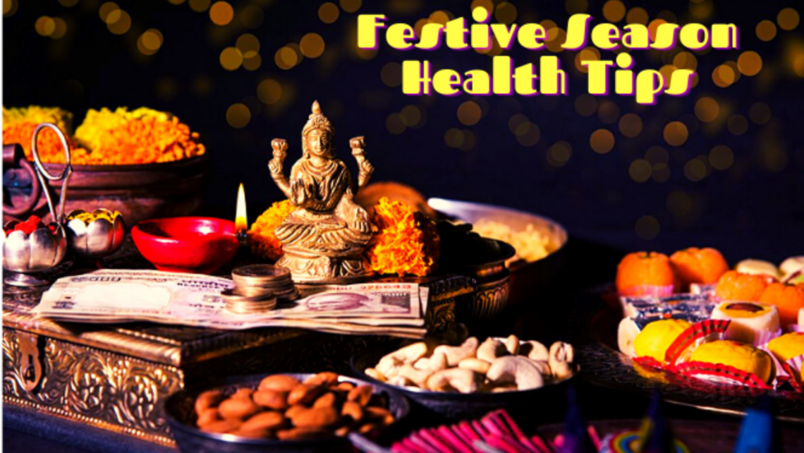 Festive Season Health Tips